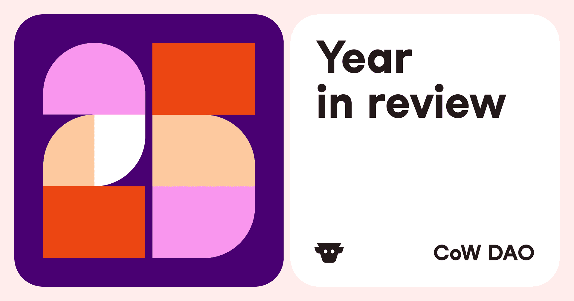Cover image for article: CoW DAO: 2025 in Review!